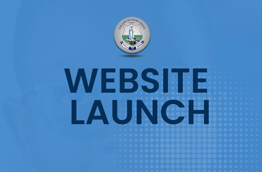 OUR LADY OF FATIMA SCHOOL, KPONG LAUNCHES NEW WEBSITE